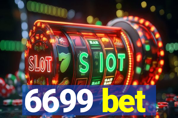 6699 bet